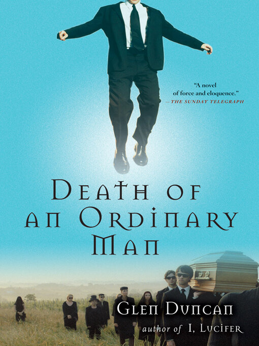 Title details for Death of an Ordinary Man by Glen Duncan - Available